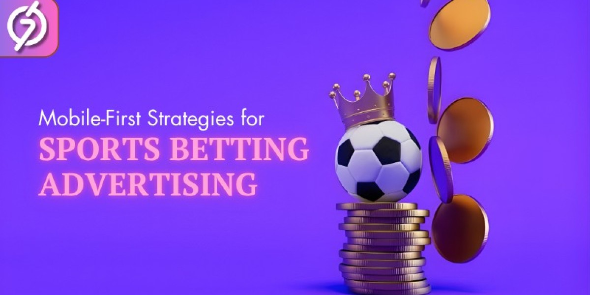 Mobile-First Advertising Strategies for Sports Betting Brands